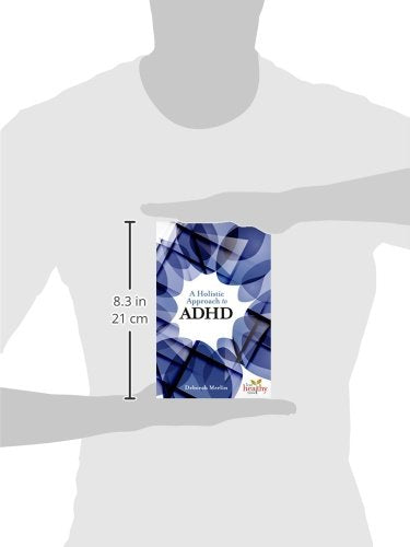 A Holistic Approach to ADHD (Live Healthy Now)