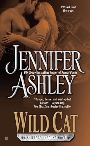Wild Cat (Shifters Unbound, Book 3) (A Shifters Unbound Novel)