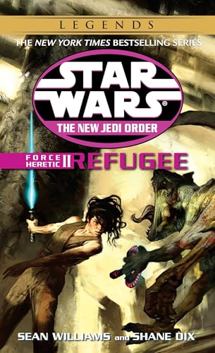 Force Heretic II: Refugee (Star Wars: The New Jedi Order, Book 16)
