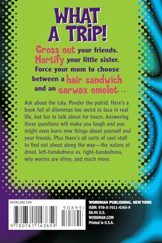 You Gotta be Kidding! The Crazy Book of "Would you Rather" Questions