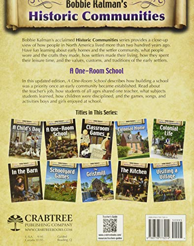 A One-Room School (Bobbie Kalman's Historic Communities)