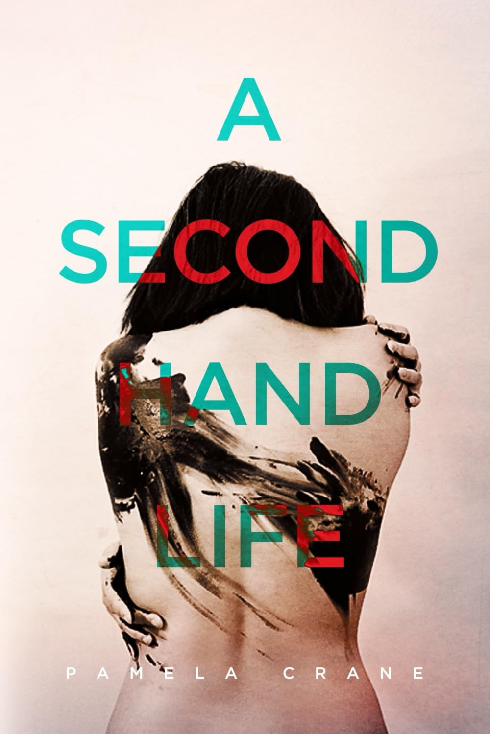 A Secondhand Life: A Psychological Thriller