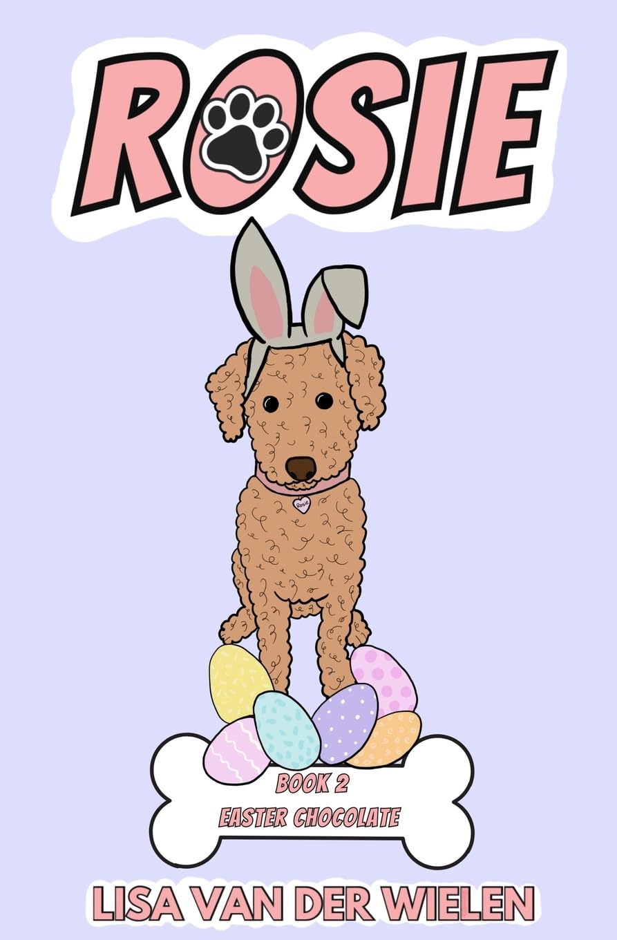 Rosie: Book 2 Easter Chocolate