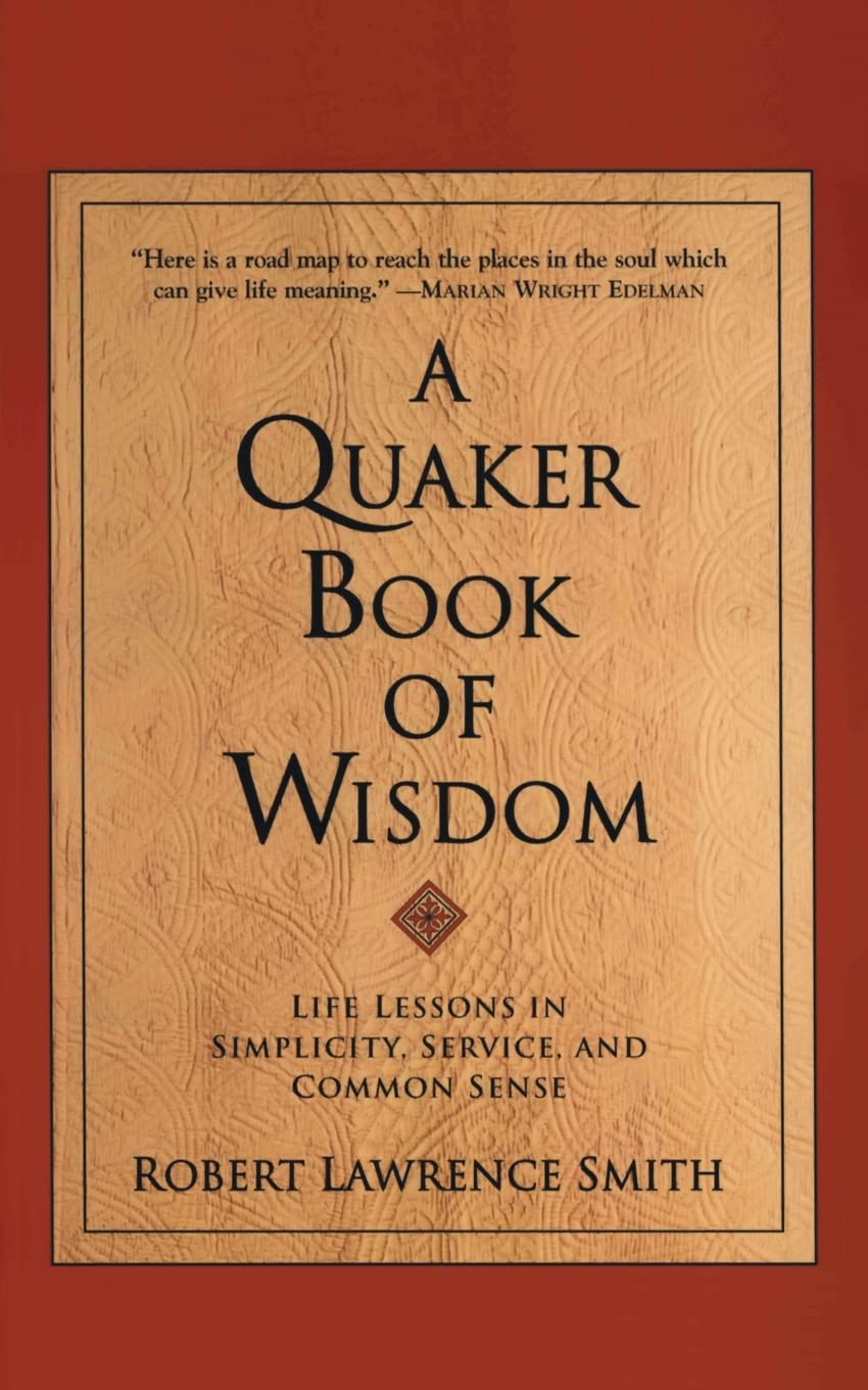 A Quaker Book of Wisdom
