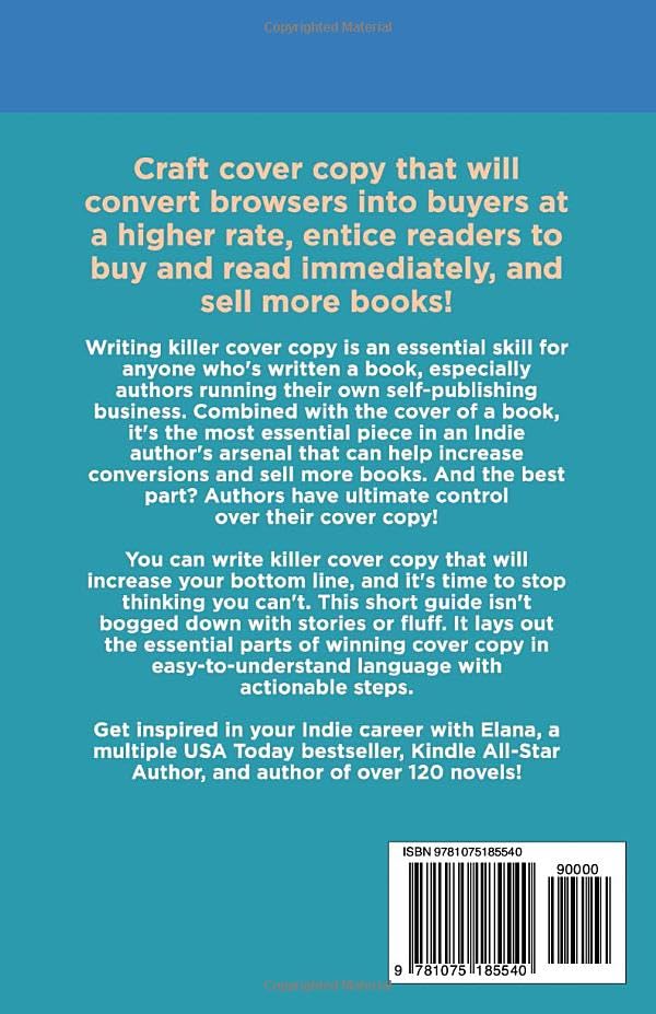 Writing Killer Cover Copy (Indie Inspiration™ for Self-Publishers)
