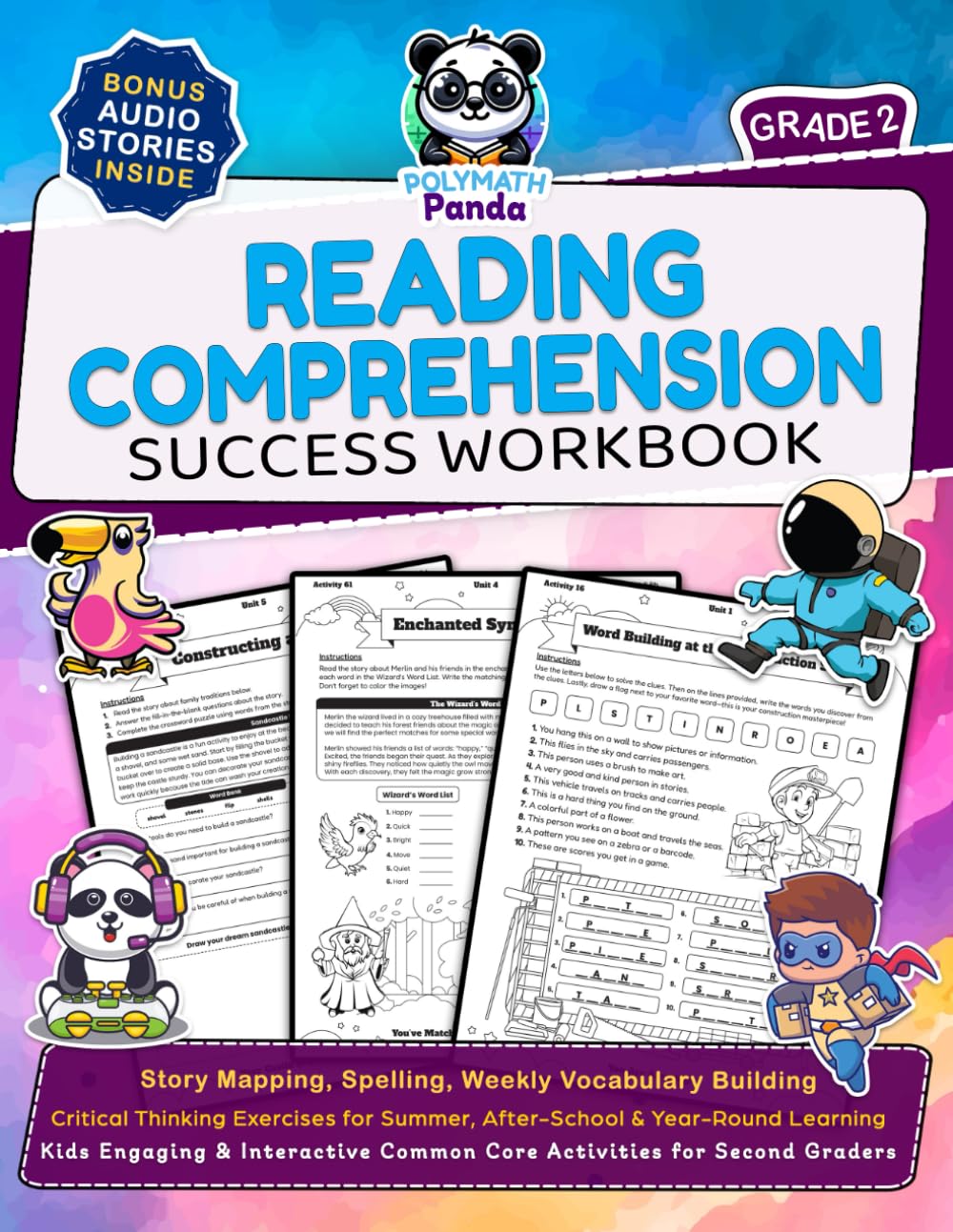 Reading Comprehension 2nd Grade Success Workbook: Story Mapping, Spelling, Weekly Vocabulary Building Critical Thinking Exercises for Summer, After-Sc