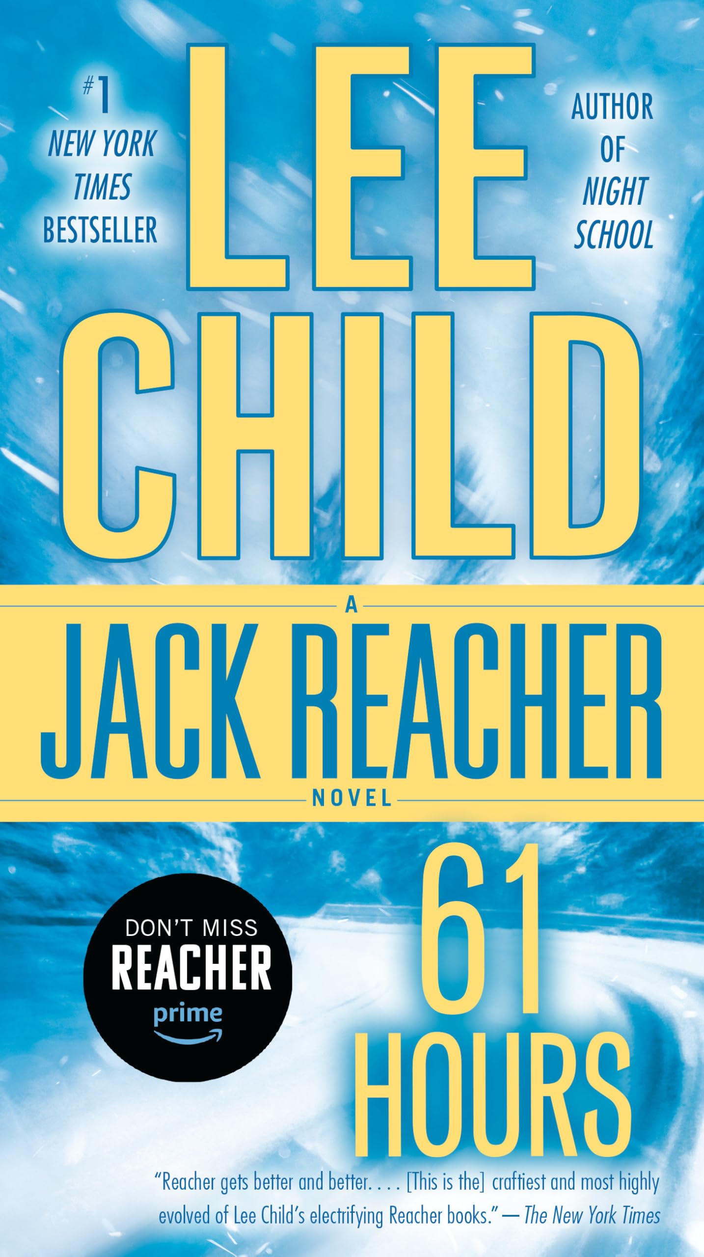61 Hours: A Jack Reacher Novel