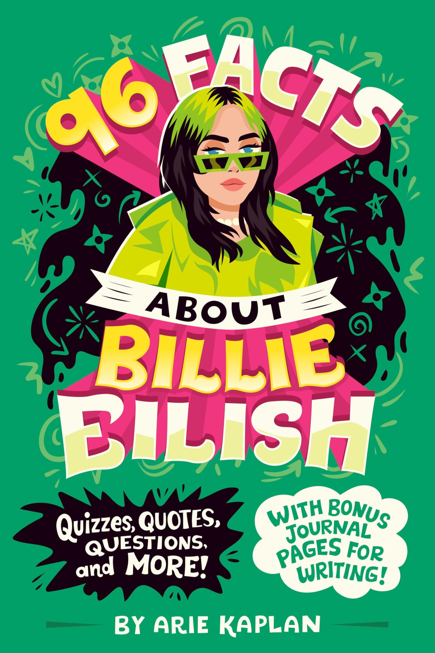 96 Facts about Billie Eilish: Quizzes, Quotes, Questions, and More! with Bonus Journal Pages for Writing!