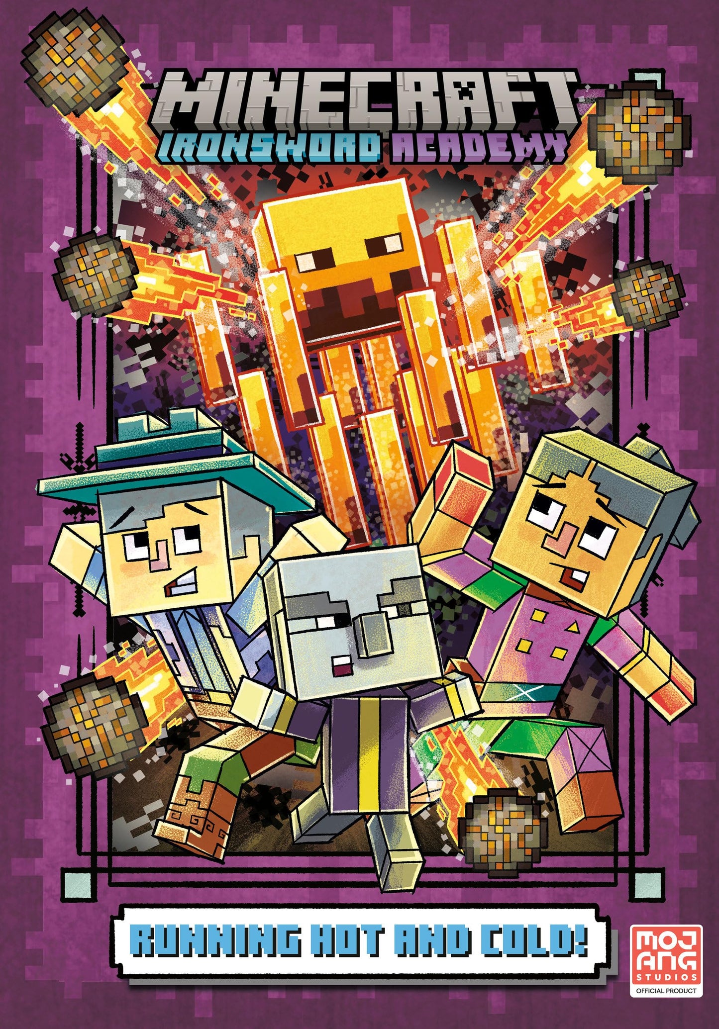 Running Hot and Cold! (Minecraft Ironsword Academy #3)