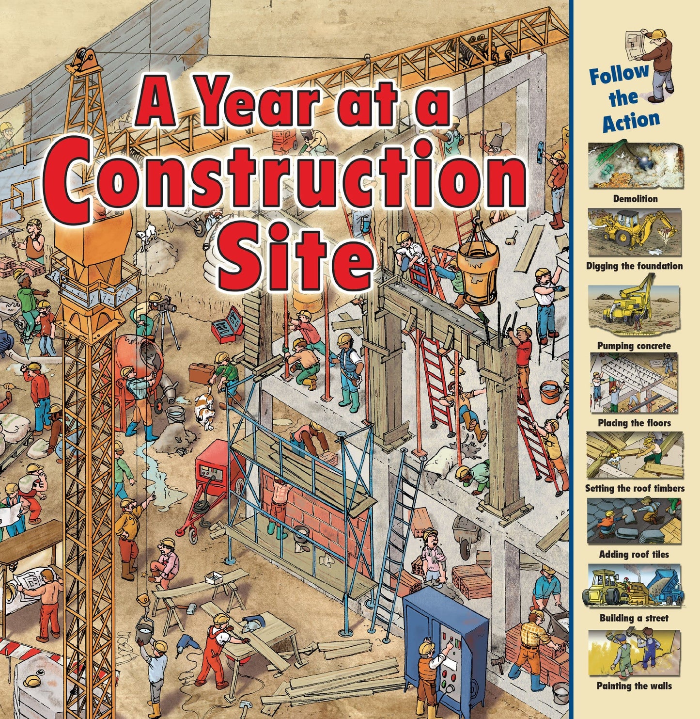 A Year at a Construction Site (Time Goes By)