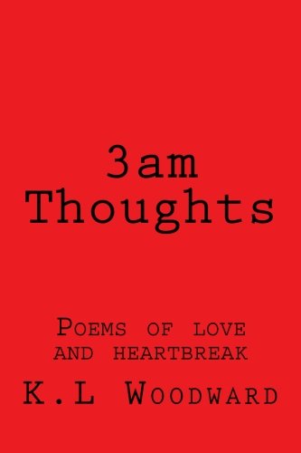 3am Thoughts: Poems of love and heartbreak