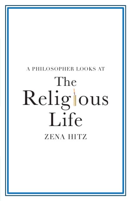 A Philosopher Looks at the Religious Life