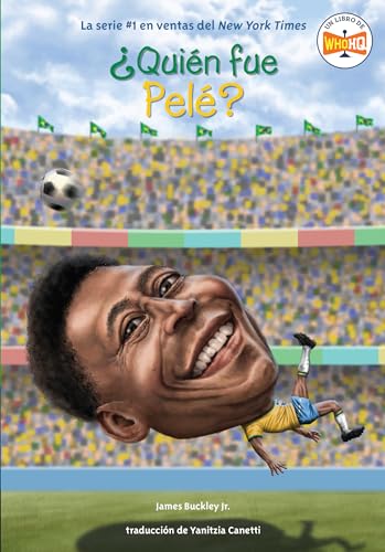 ¿Quién fue Pelé? (Spanish Edition)