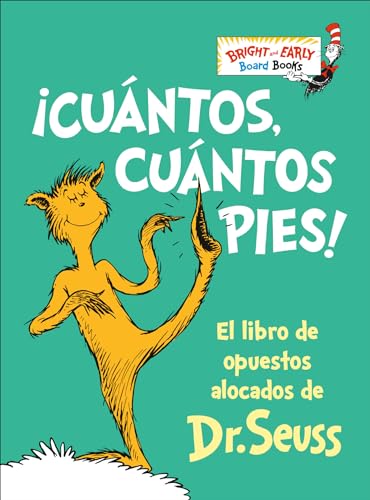 ¡Cuántos, cuántos Pies! (The Foot Book Spanish Edition): El libro de opuestos al