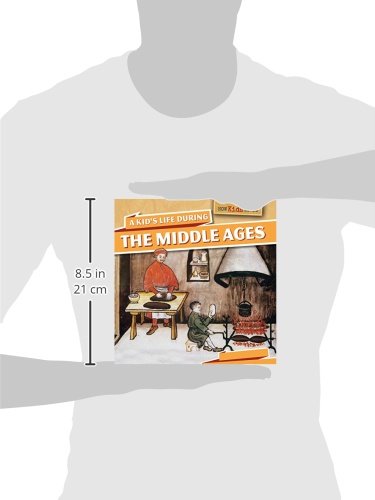 A Kid's Life During the Middle Ages (How Kids Lived)