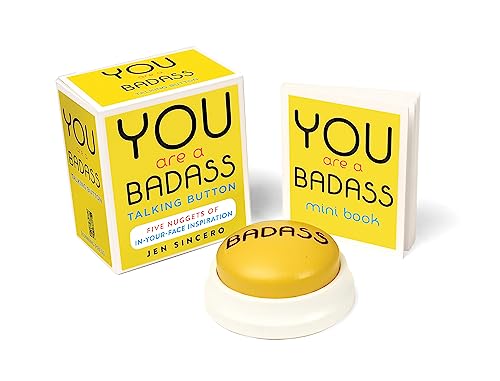 You Are a Badass® Talking Button: Five Nuggets of In-Your-Face Inspiration (RP M