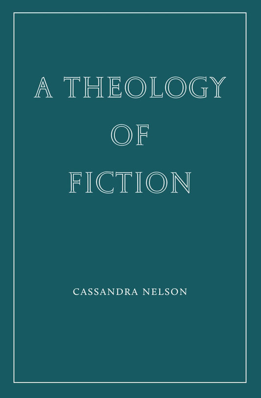 A Theology of Fiction