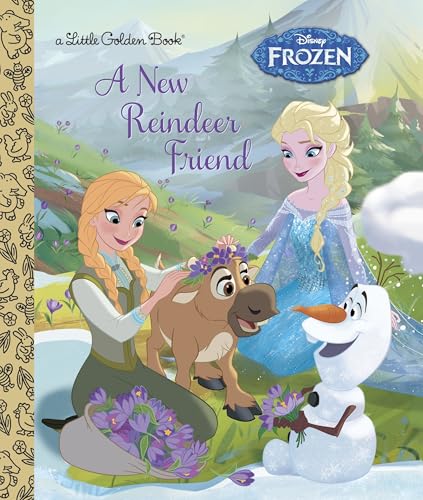 A New Reindeer Friend (Disney Frozen) (Little Golden Book)