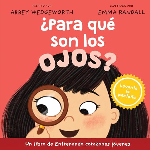¿Para qué son los ojos? (Entrenando corazones jóvenes) (Spanish Edition)