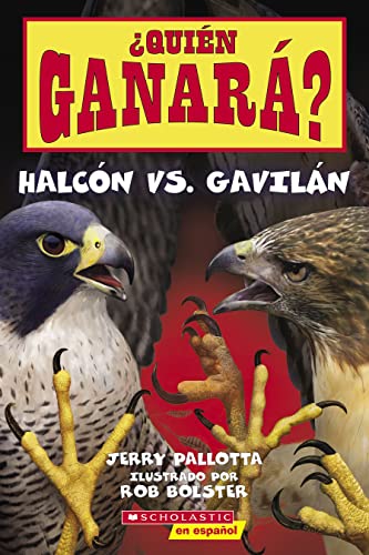 ¿Quién ganará? Halcón vs. Gavilán (Who Will Win? Falcon vs. Hawk) (Spanish Editi