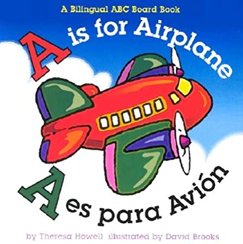 A is for Airplane/A es para avion (Alphabet Books) (Multilingual Edition)