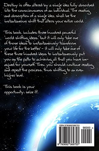 Your World Shifts: Transform Your Life Instantaneously