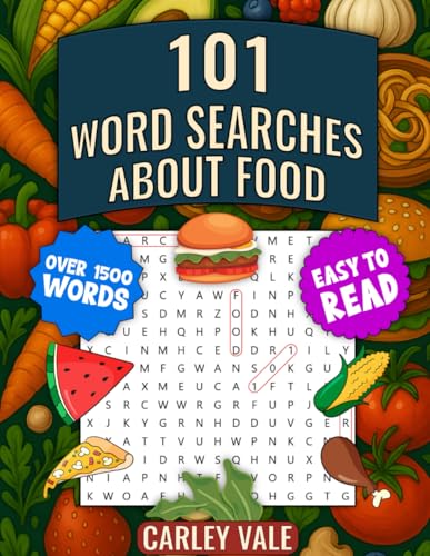 101 Word Searches About Food: Hours of fun with these themed puzzles! (101 Theme