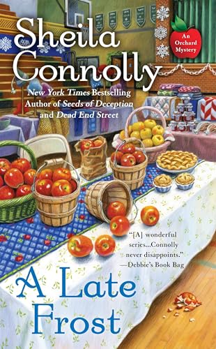 A Late Frost (An Orchard Mystery)