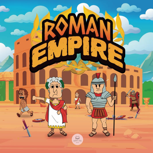 Roman Empire for Kids: The history from the founding of Ancient Rome to the fall of the Roman Empire