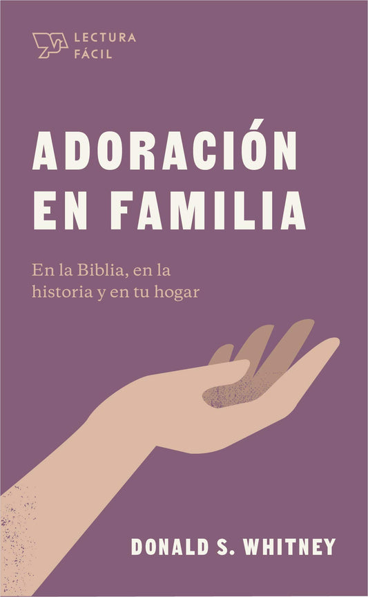 AdoraciÃ³n en familia - En la Biblia, en la historia y en tu hogar (Family Worshi