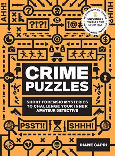 60-Second Brain Teasers Crime Puzzles: Short Forensic Mysteries to Challenge You