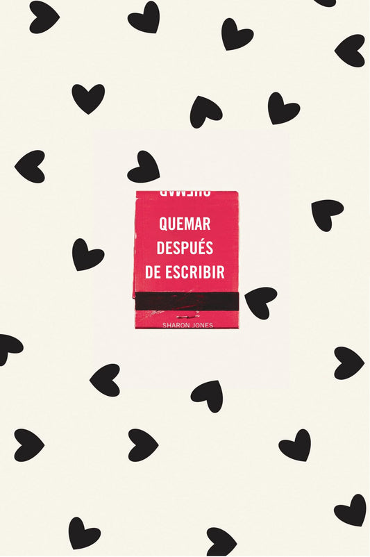 Quemar Después de Escribir (Edición Oficial Corazones) / Burn After Writing (Hearts)