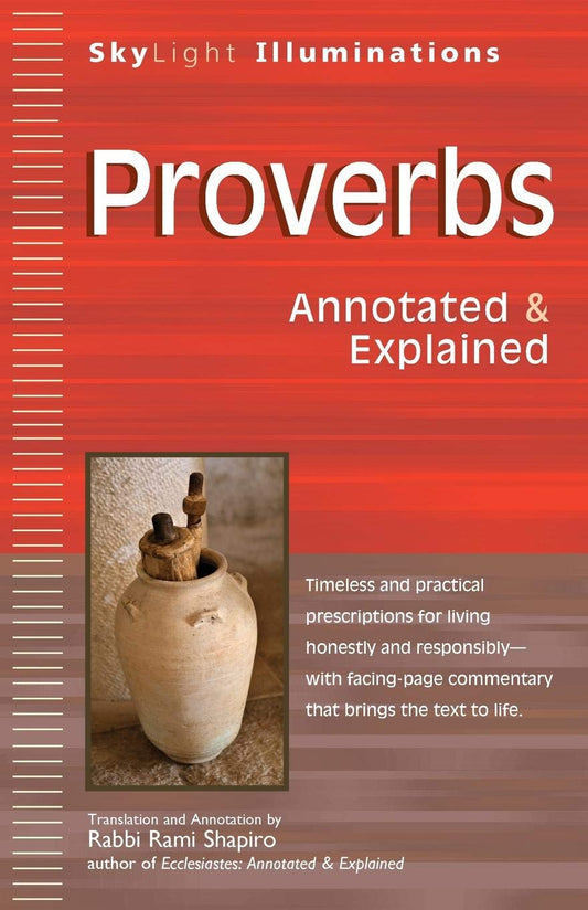 Proverbs: Annotated & Explained