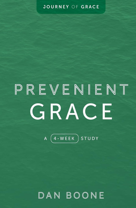Prevenient Grace: A 4-Week Study