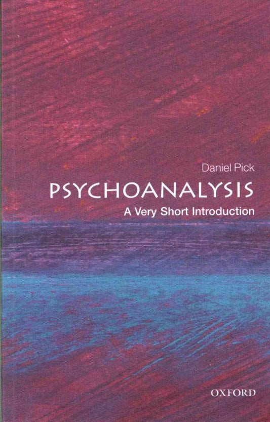 Psychoanalysis: A Very Short Introduction