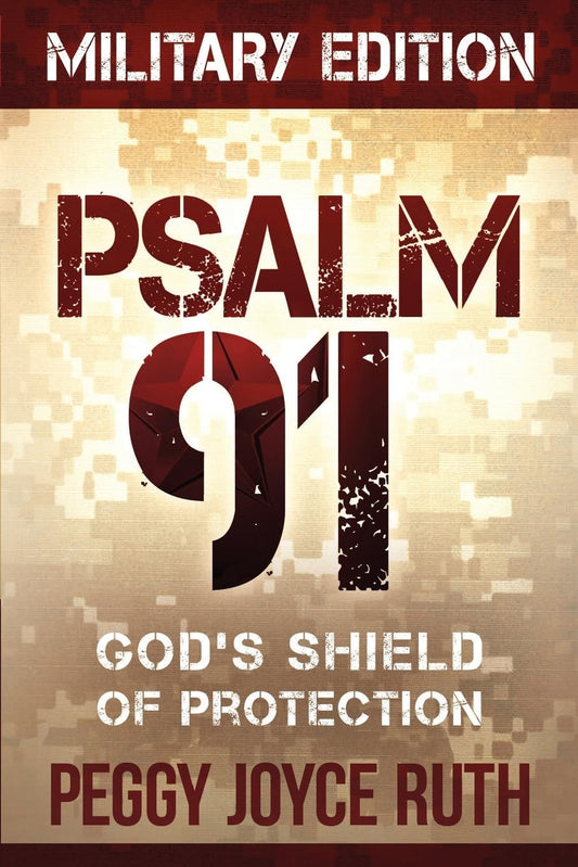 Psalm 91: God's Shield of Protection
