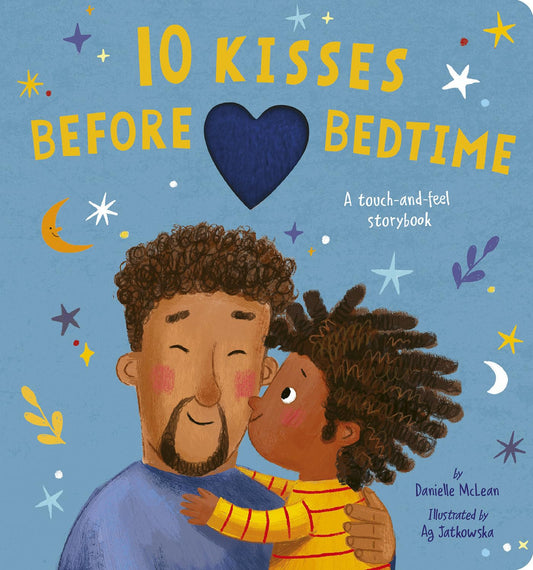10 Kisses Before Bedtime: A Touch-And-Feel Storybook
