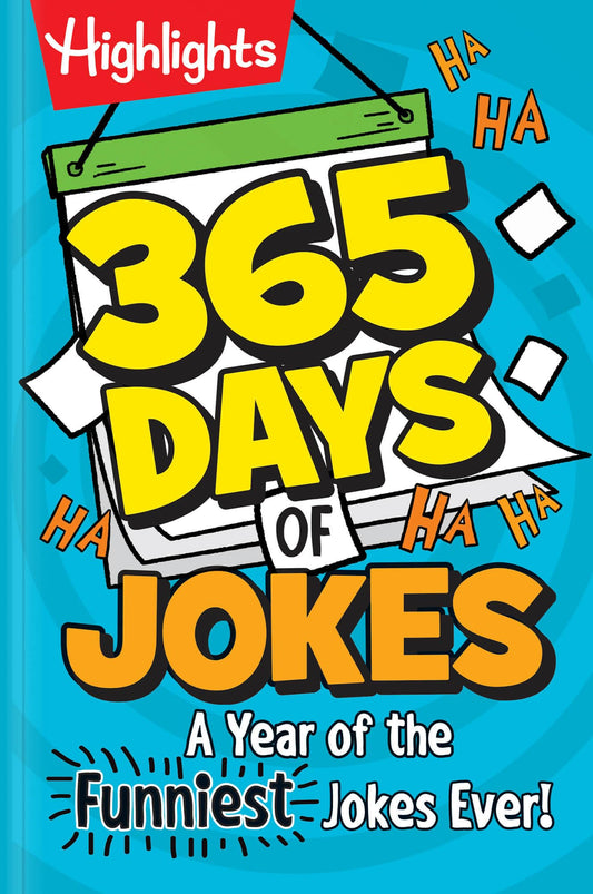 365 Days of Jokes: A Year of the Funniest Jokes Ever!: Joke-A-Day Book Packed with Over 1,000 Clean and Wholesome Jokes for Daily Laughs, Jokes for Ki