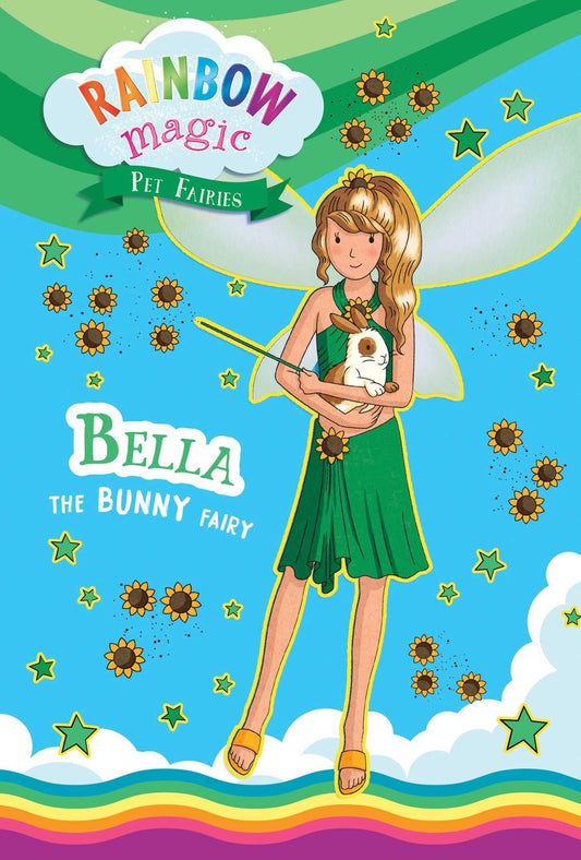 Rainbow Magic Pet Fairies Book #2: Bella the Bunny Fairy
