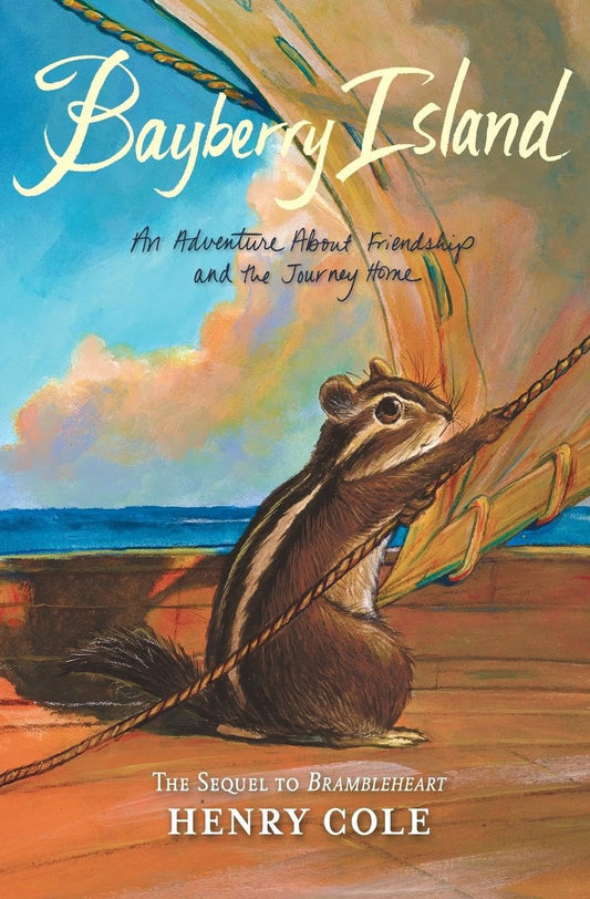 Brambleheart #2: Bayberry Island: An Adventure about Friendship and the Journey Home