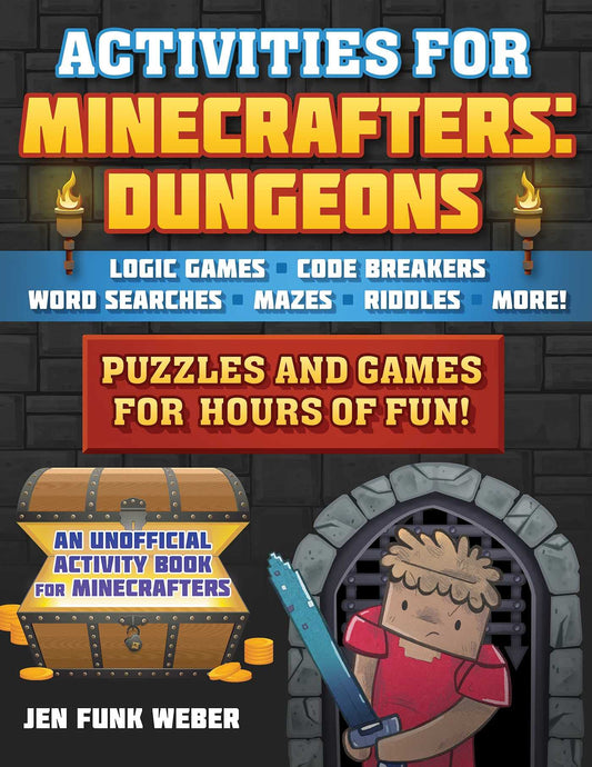 Activities for Minecrafters: Dungeons: Puzzles and Games for Hours of Fun!â€”Logic