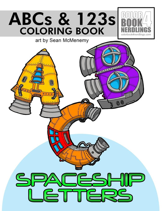 ABC-123 Spaceship Letters: Spaceship Letters Coloring Book