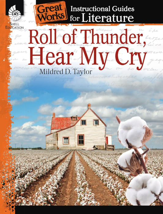 Roll of Thunder, Hear My Cry: An Instructional Guide for Literature