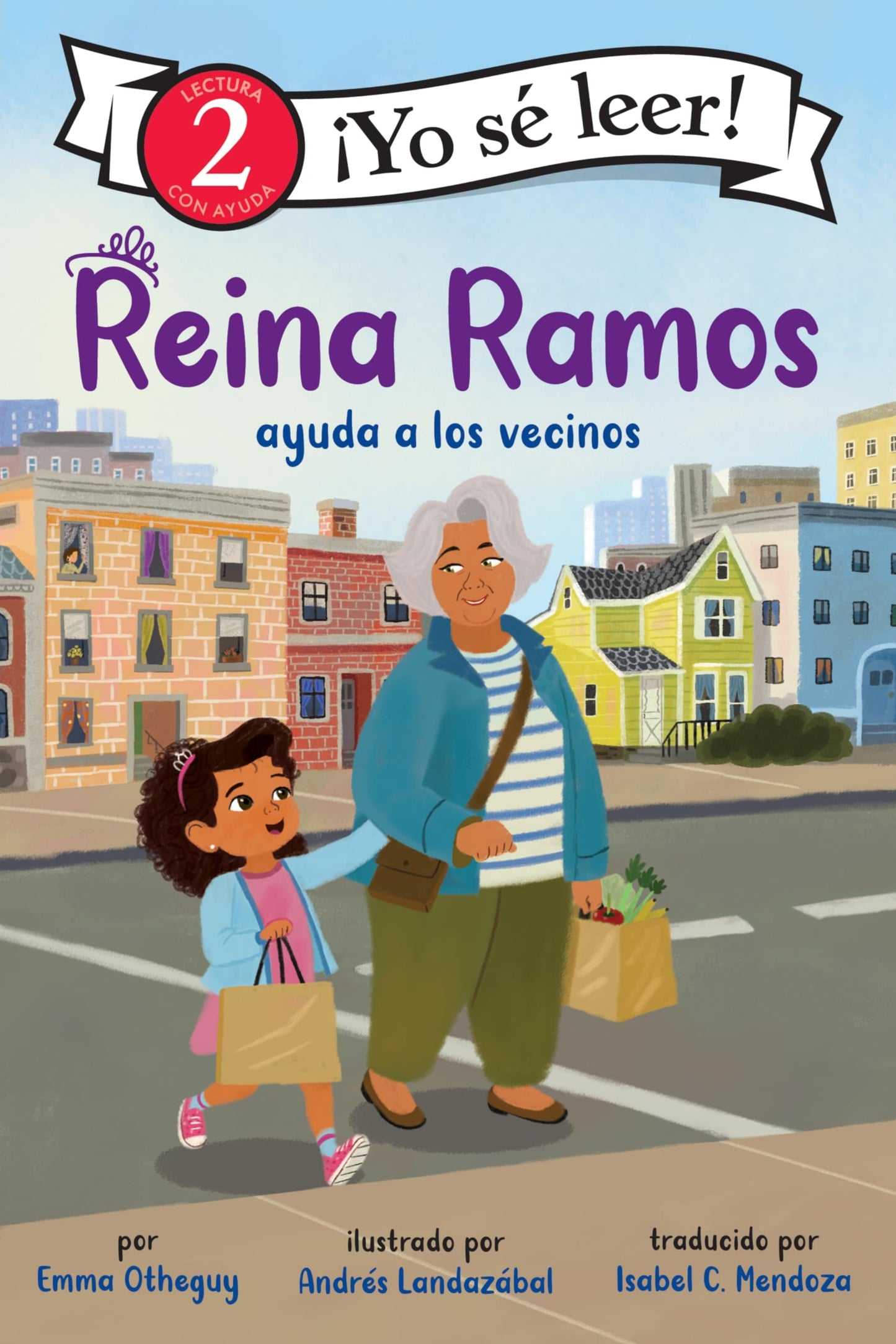 Reina Ramos Ayuda a Los Vecinos: Reina Ramos: Neighborhood Helper (Spanish Edition)