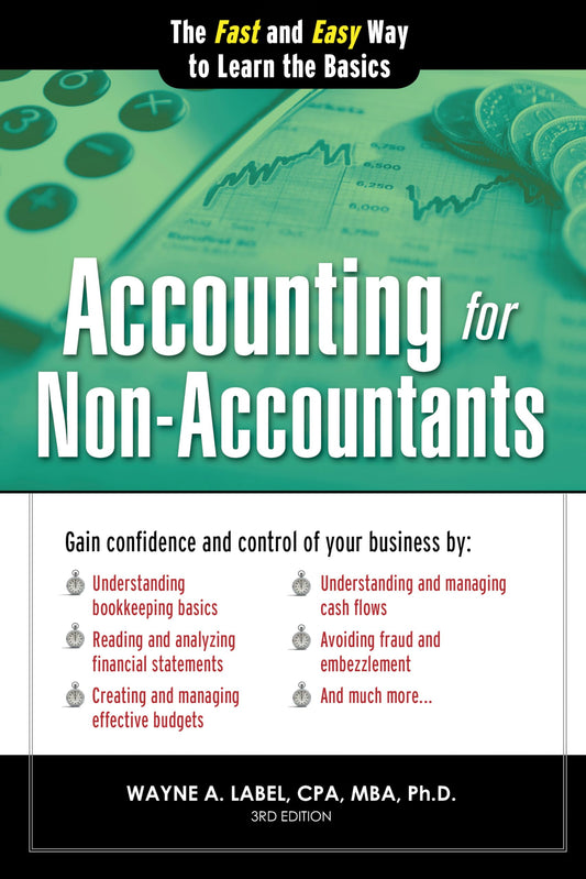 Accounting for Non-Accountants: Financial Accounting Made Simple for Beginners (