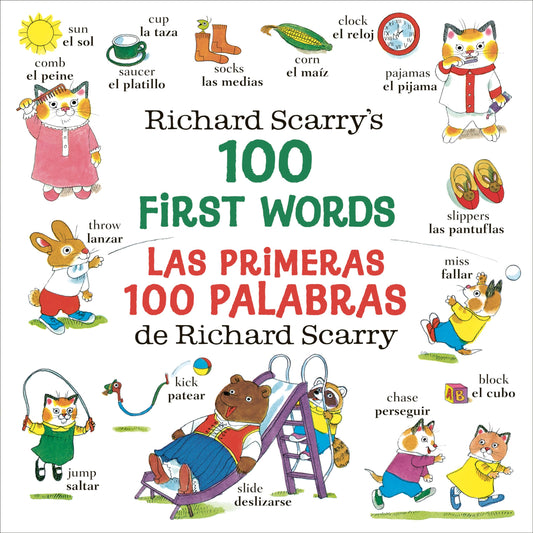 Richard Scarry's 100 First Words/Las Primeras 100 Palabras de Richard Scarry