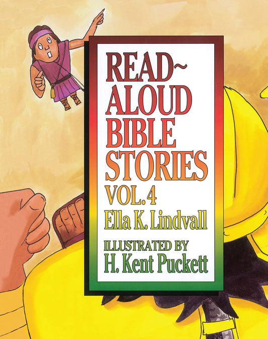 Read Aloud Bible Stories Volume 4: Volume 4
