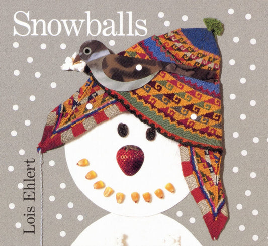 Snowballs Board Book: A Winter and Holiday Book for Kids