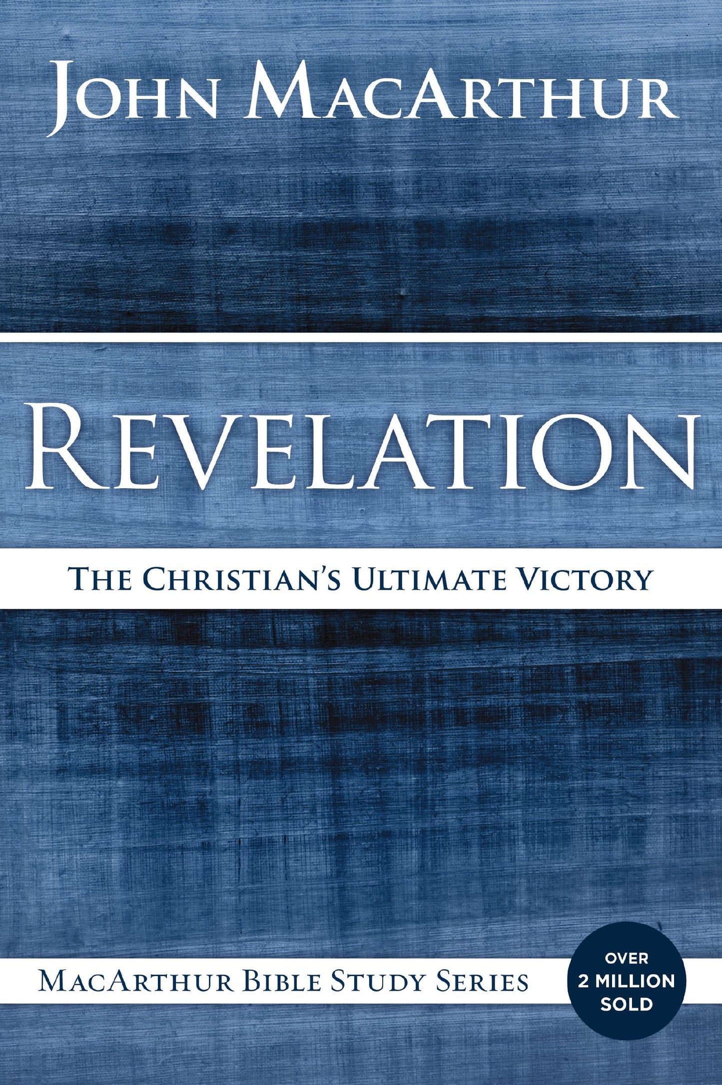 Revelation: The Christian's Ultimate Victory