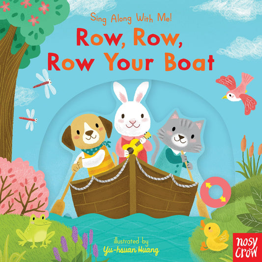 Row, Row, Row Your Boat: (A Classic Nursery Rhyme Board Book with Interactive Sliders and Qr Code for Instrumental and Vocal Versions - For Babies and